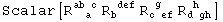 Scalar[R_ (  a )^(ab c) R_b   ^( def) R_ (c ef)^( g  ) R_ (d gh)^( h  )]