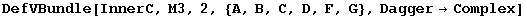 DefVBundle[InnerC, M3, 2, {A, B, C, D, F, G}, Dagger→Complex]