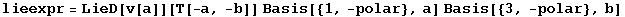 lieexpr = LieD[v[a]][T[-a, -b]] Basis[{1, -polar}, a] Basis[{3, -polar}, b]