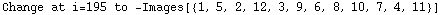 Change at i=195 to  -Images[{1, 5, 2, 12, 3, 9, 6, 8, 10, 7, 4, 11}]