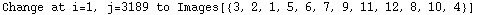 Change at i=1, j=3189 to Images[{3, 2, 1, 5, 6, 7, 9, 11, 12, 8, 10, 4}]