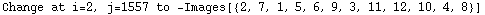 Change at i=2, j=1557 to  -Images[{2, 7, 1, 5, 6, 9, 3, 11, 12, 10, 4, 8}]