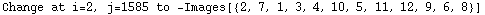 Change at i=2, j=1585 to  -Images[{2, 7, 1, 3, 4, 10, 5, 11, 12, 9, 6, 8}]