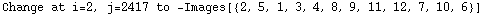 Change at i=2, j=2417 to  -Images[{2, 5, 1, 3, 4, 8, 9, 11, 12, 7, 10, 6}]