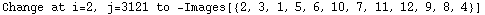 Change at i=2, j=3121 to  -Images[{2, 3, 1, 5, 6, 10, 7, 11, 12, 9, 8, 4}]
