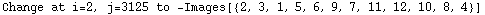 Change at i=2, j=3125 to  -Images[{2, 3, 1, 5, 6, 9, 7, 11, 12, 10, 8, 4}]
