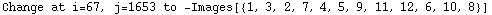 Change at i=67, j=1653 to  -Images[{1, 3, 2, 7, 4, 5, 9, 11, 12, 6, 10, 8}]