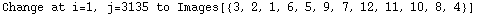 Change at i=1, j=3135 to Images[{3, 2, 1, 6, 5, 9, 7, 12, 11, 10, 8, 4}]