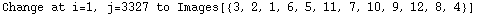 Change at i=1, j=3327 to Images[{3, 2, 1, 6, 5, 11, 7, 10, 9, 12, 8, 4}]