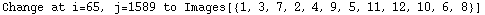 Change at i=65, j=1589 to Images[{1, 3, 7, 2, 4, 9, 5, 11, 12, 10, 6, 8}]
