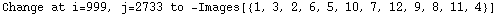 Change at i=999, j=2733 to  -Images[{1, 3, 2, 6, 5, 10, 7, 12, 9, 8, 11, 4}]