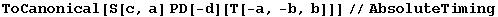ToCanonical[S[c, a] PD[-d][T[-a, -b, b]]]//AbsoluteTiming
