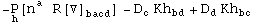 -Underscript[P, h][n_ ^a R[▽] _bacd^    ] - D_c^ Kh_bd^   + D_d^ Kh_bc^  