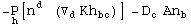 -Underscript[P, h][n_ ^d (▽_d^ Kh_bc^  )] - D_c^ An_b^ 