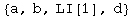 {a, b, LI[1], d}