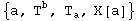 {a, T_ ^b, T_a^ , X[a]}