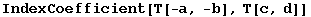 IndexCoefficient[T[-a, -b], T[c, d]]