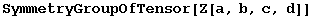 SymmetryGroupOfTensor[Z[a, b, c, d]]